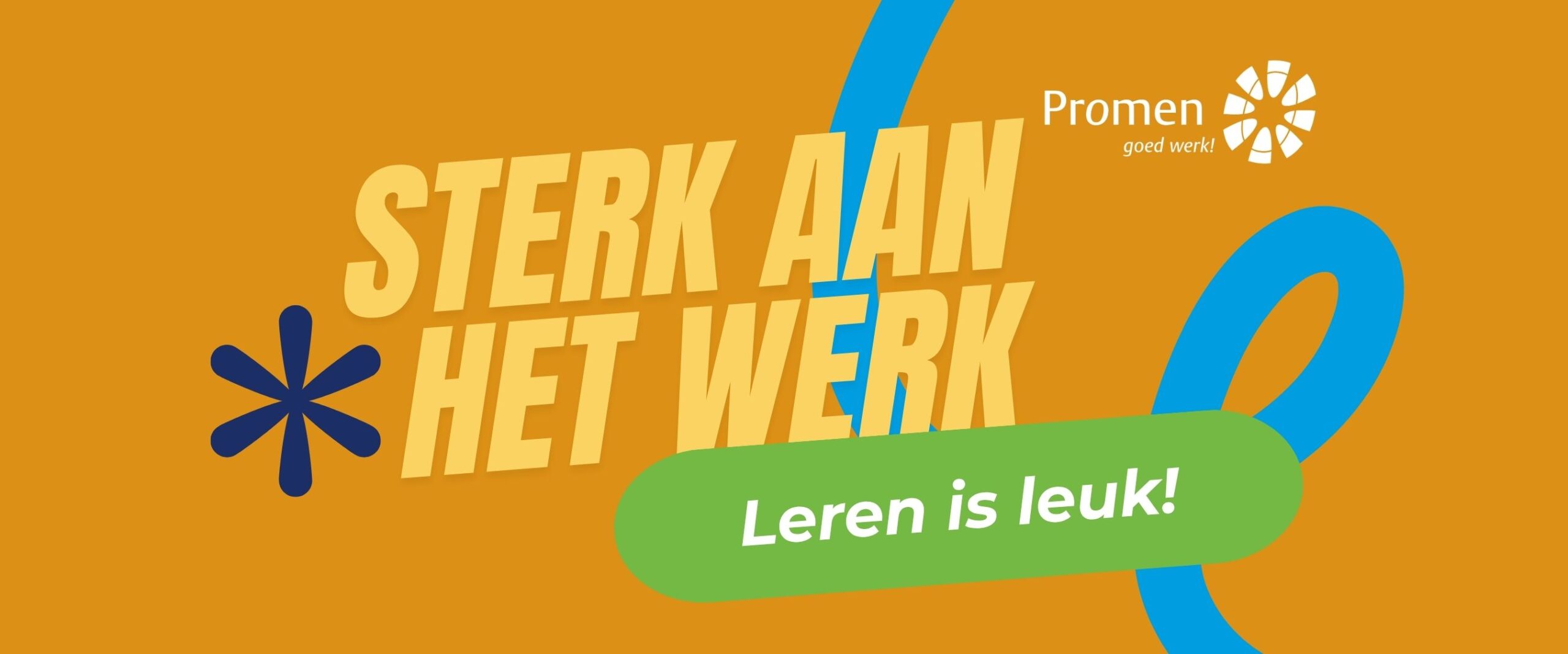 Kennismaand Sterk aan het Werk gestart!